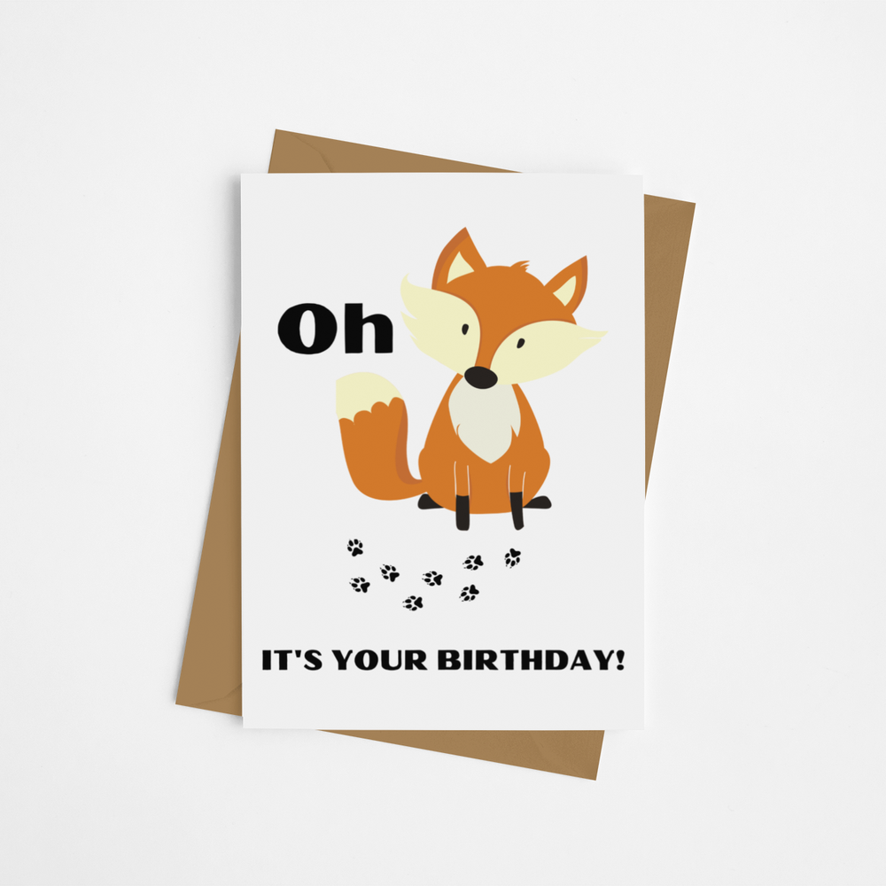 Oh Fox It's Your Birthday Card